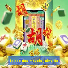 feirao dos moveis joinville